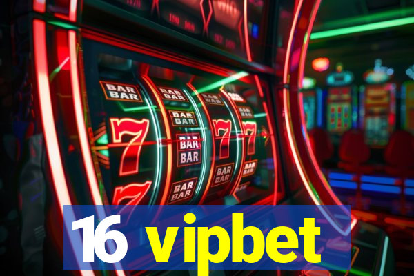 16 vipbet